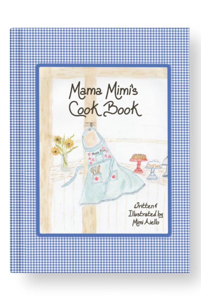 Mama Mimi's Cookbook